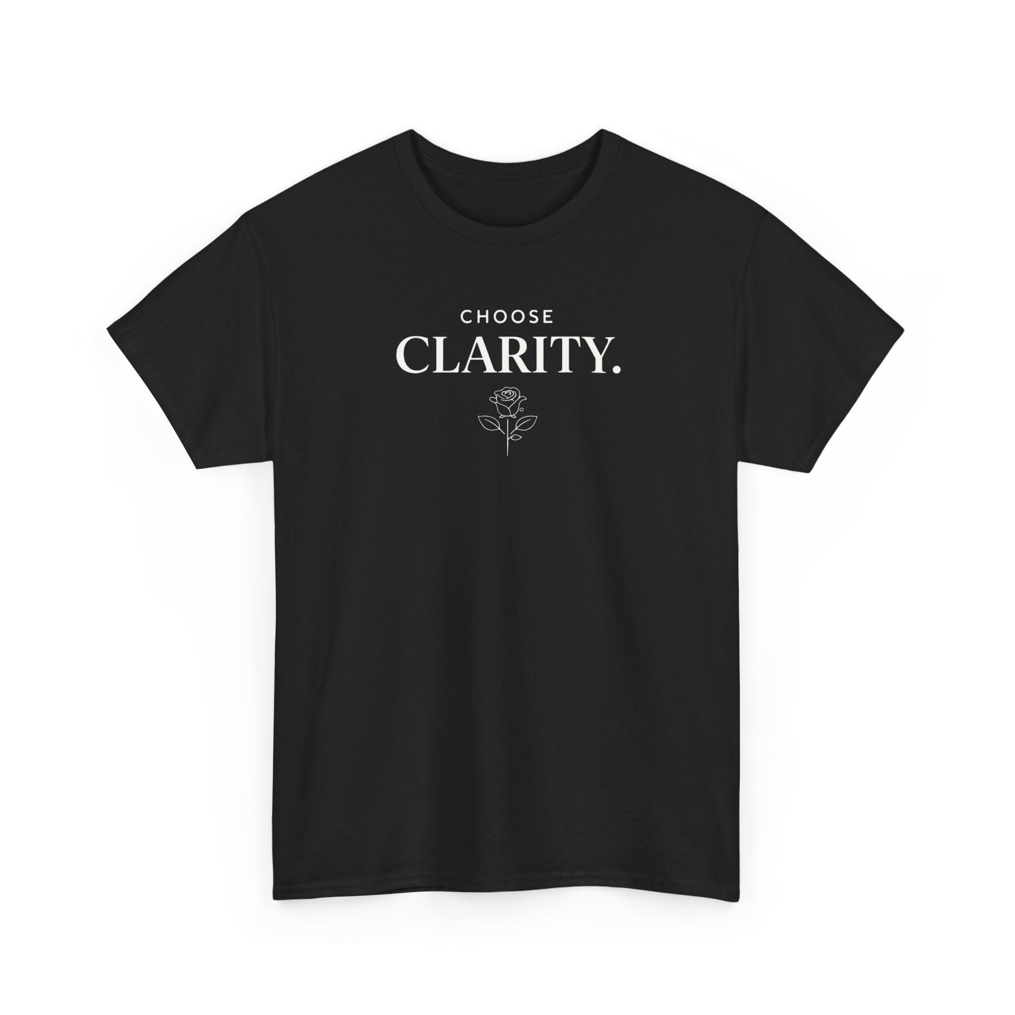 Choose Clarity - Classic White T-Shirt