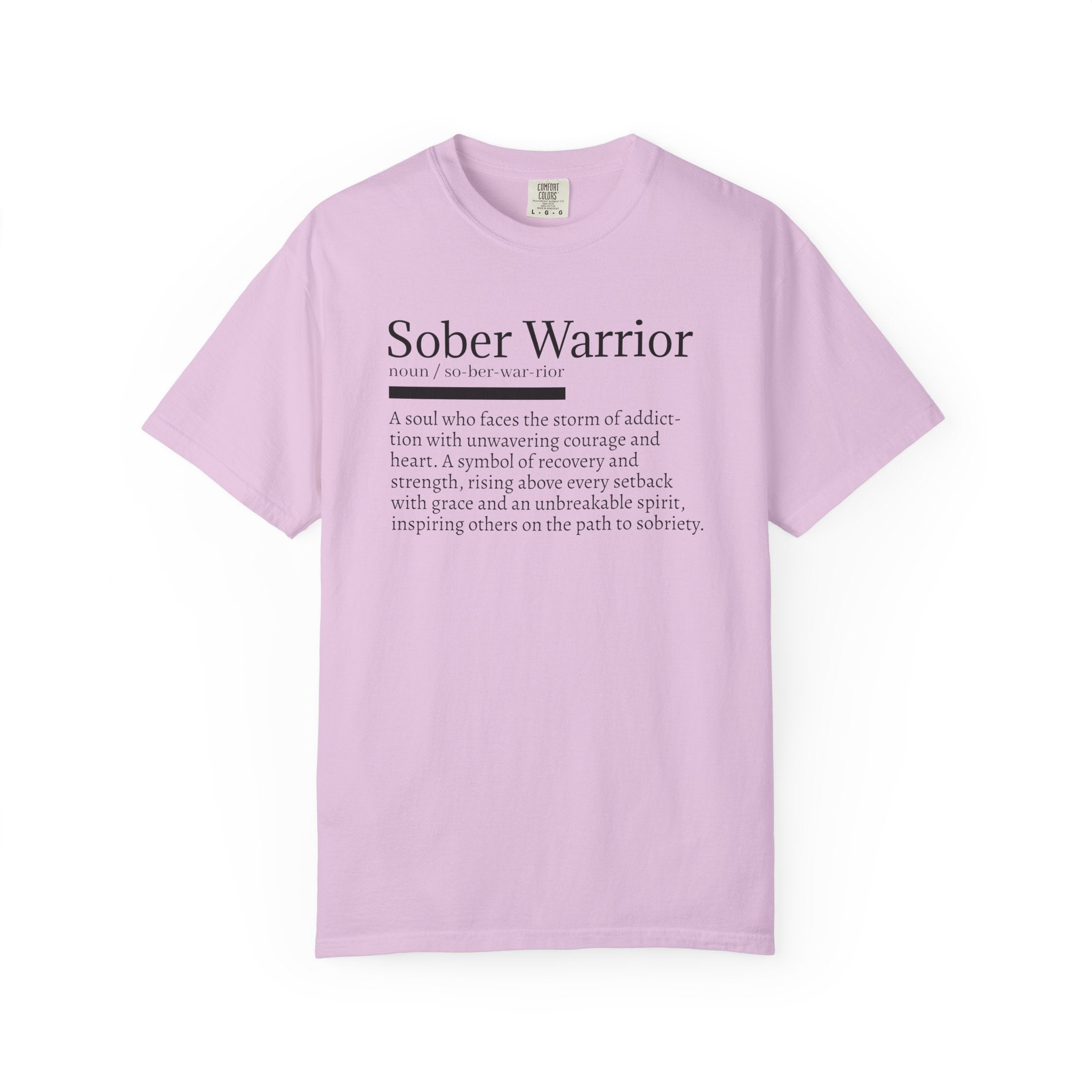 Sober Warrior – Strength in Sobriety Graphic T-Shirt