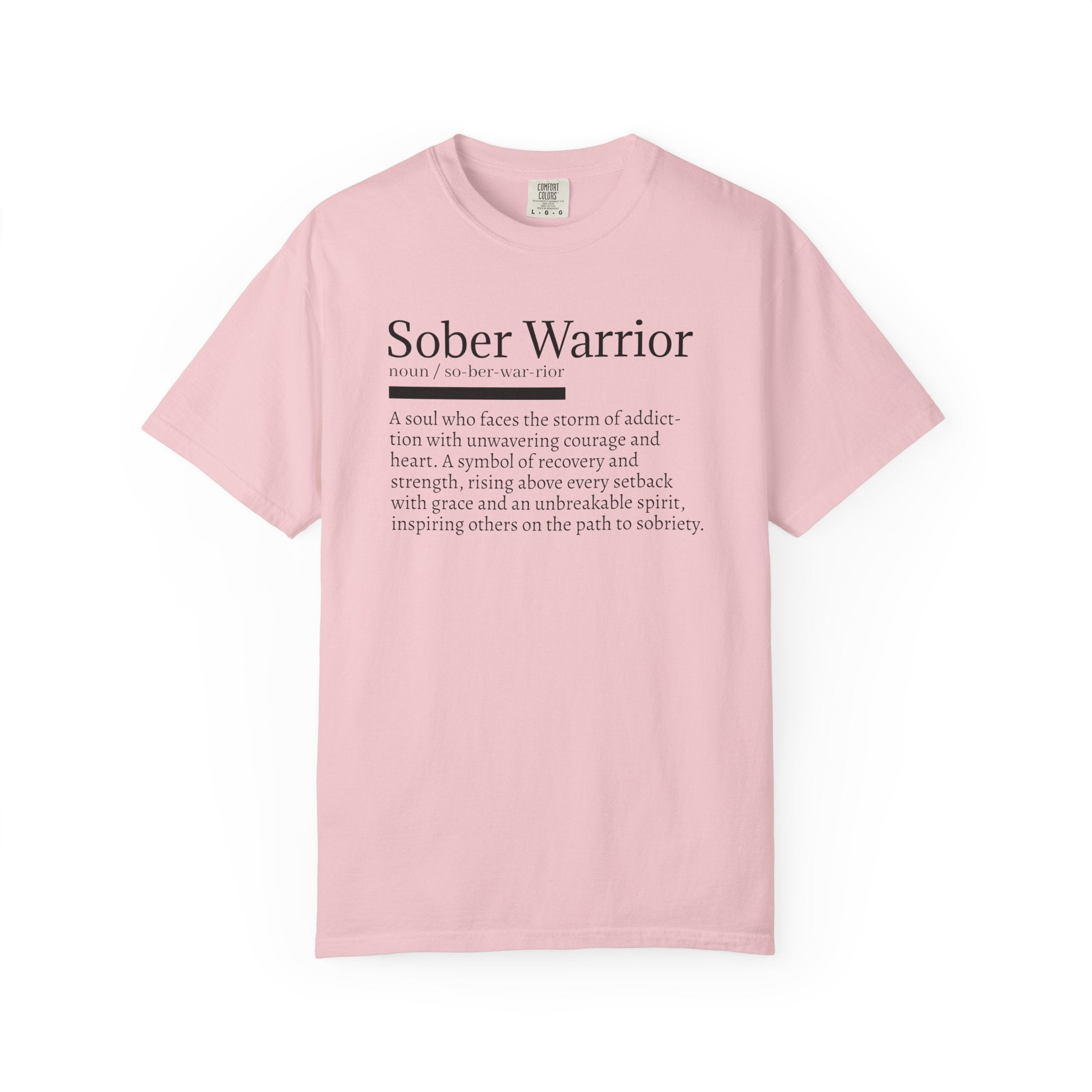 Sober Warrior – Strength in Sobriety Graphic T-Shirt