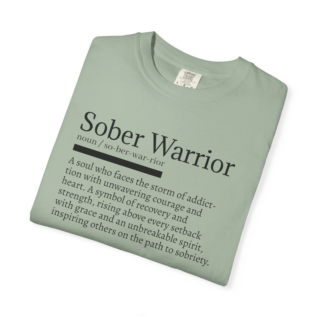 Sober Warrior – Strength in Sobriety Graphic T-Shirt