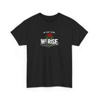 We Rise T‑Shirt — 'We Don't Numb, We Rise' Floral Tee