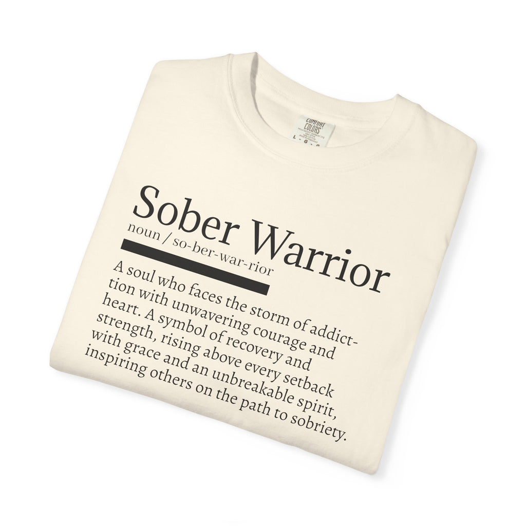 Sober Warrior – Strength in Sobriety Graphic T-Shirt