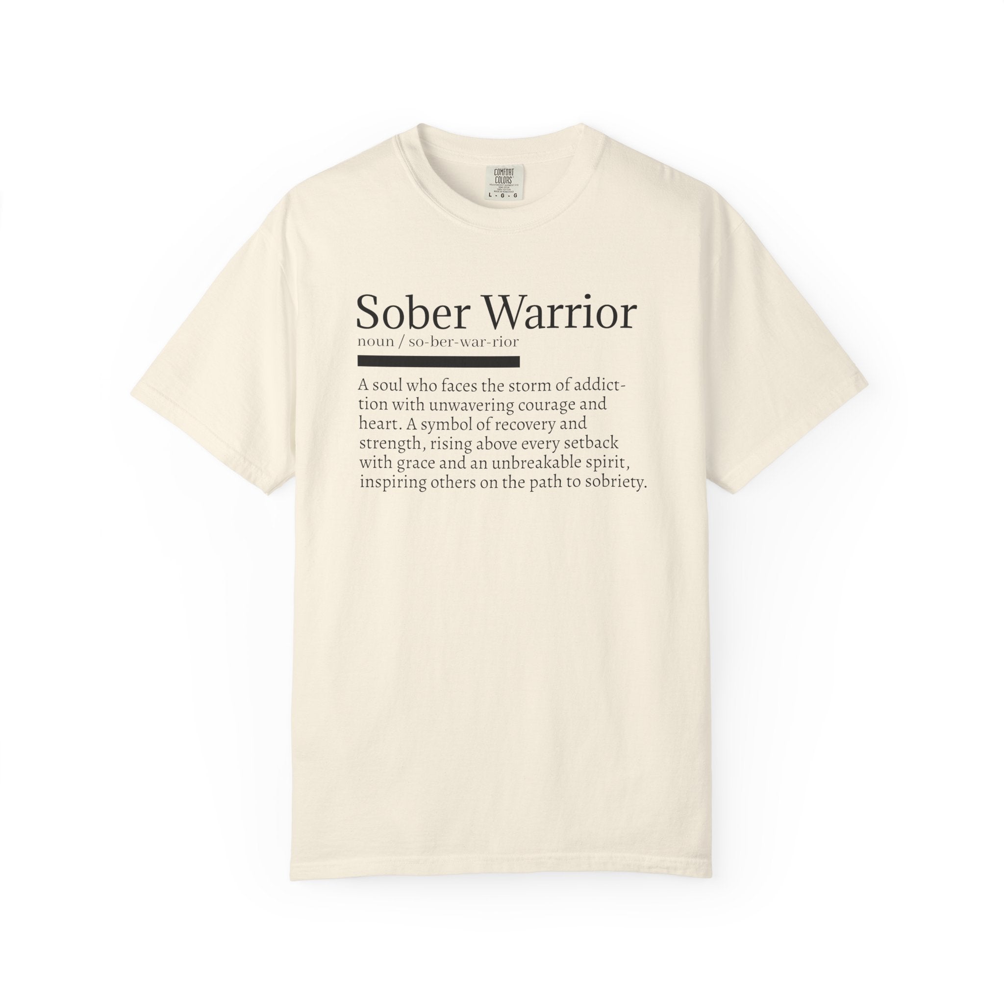 Sober Warrior – Strength in Sobriety Graphic T-Shirt