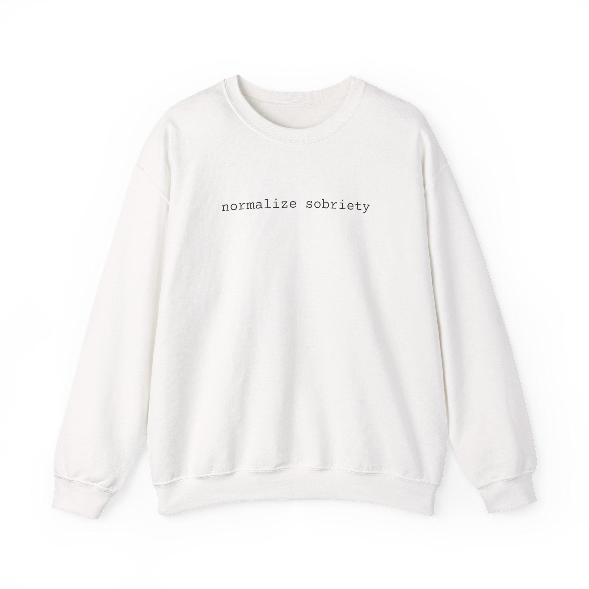 Normalize Sobriety Sweatshirt — White Crewneck