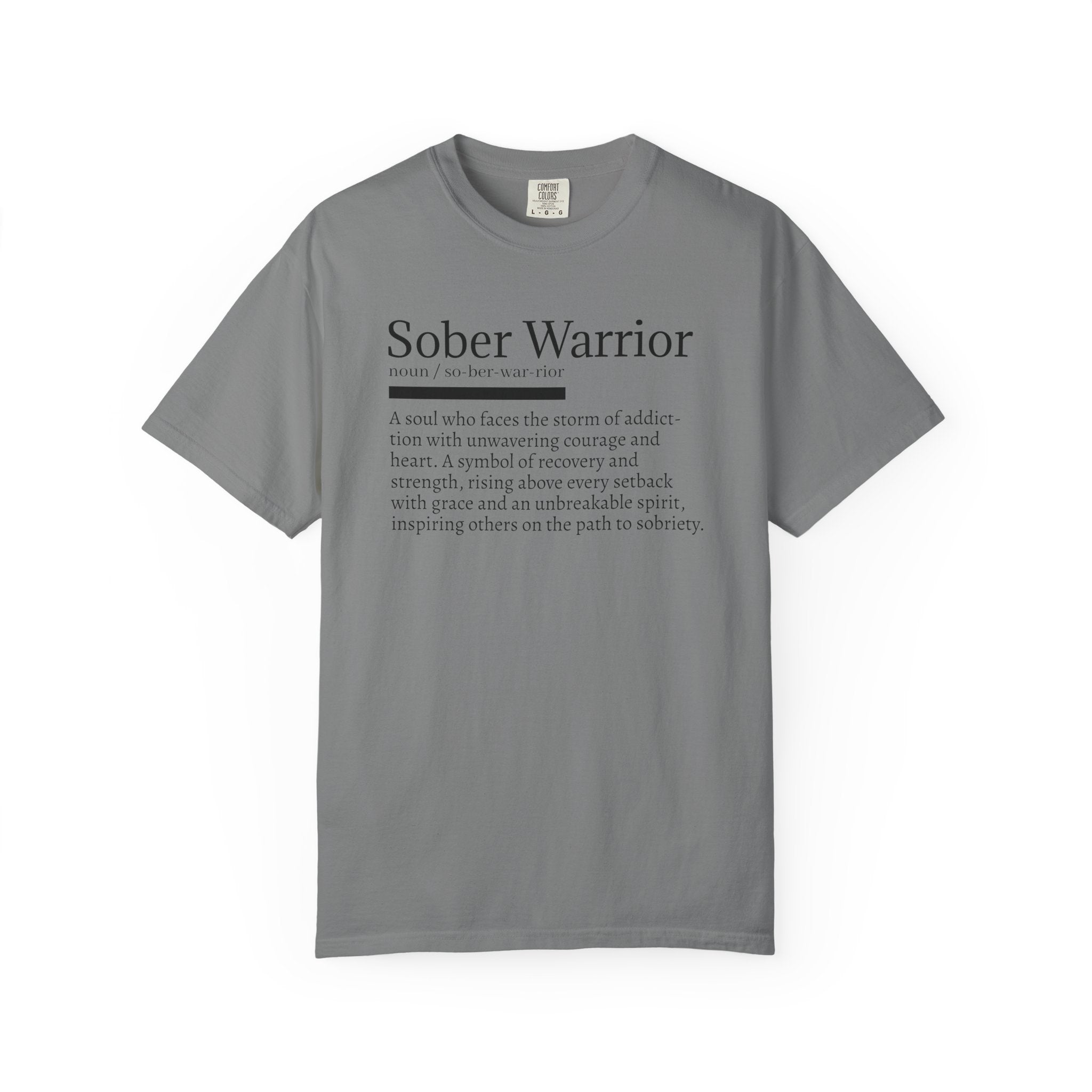 Sober Warrior – Strength in Sobriety Graphic T-Shirt
