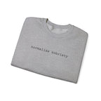 Normalize Sobriety Sweatshirt — White Crewneck