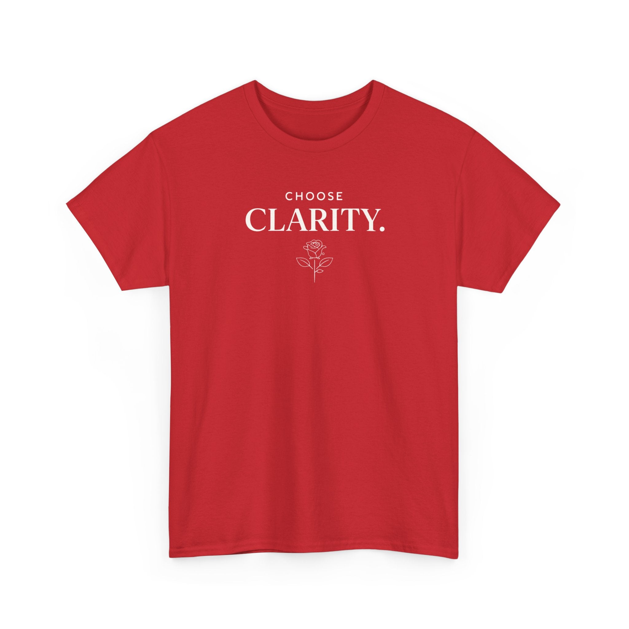 Choose Clarity - Classic White T-Shirt